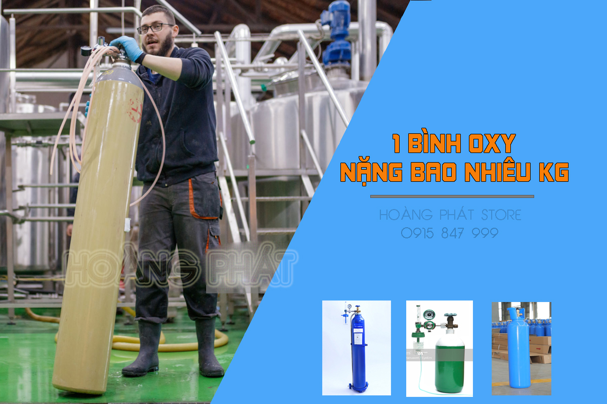1 Bình oxy nặng bao nhiêu kg 